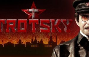 Manifiesto: Netflix y el gobierno ruso unidos para mentir sobre Trotsky