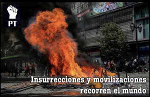 Insurrecciones y movilizaciones recorren el mundo