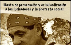 Basta de persecución y criminalización de la lucha popular