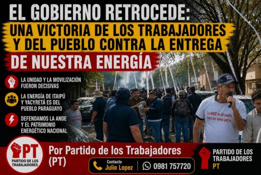 EL GOBIERNO RETROCEDE: UNA VICTORIA DE LOS TRABAJADORES Y DEL PUEBLO CONTRA LA ENTREGA DE NUESTRA ENERGÍA
